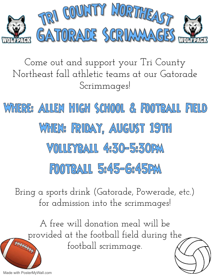 TCNE volleyball and football gatorade scrimmages Friday, August 19th 4:30 and 5:45PM in Allen. bring a sports drink for admission. Free will donation meal provided at football field during football scrimmage